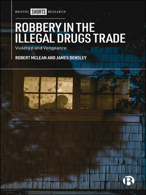 cover image of Robbery in the Illegal Drugs Trade